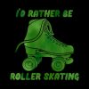 Id Rather Be Roller Skating Green Mug Official Skating Merch