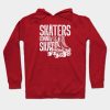 Skaters Gonna Skate Roller Derby Skating Hoodie Official Skating Merch