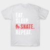 Eat Sleep Skate Repeat Roller Skating T-Shirt Official Skating Merch