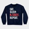 Eat Sleep Skate Repeat Roller Skating Crewneck Sweatshirt Official Skating Merch