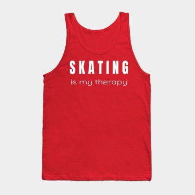 Skating Is My Therapy Therapies For Skaters Tank Top Official Skating Merch