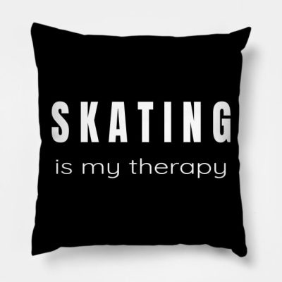 Skating Is My Therapy Therapies For Skaters Throw Pillow Official Skating Merch