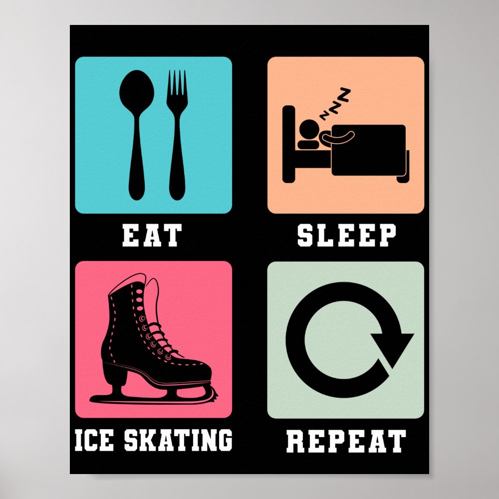 figure skater eat sleep ice skating repeat poster r8f7fcd14a02c467eb163c538fcd2c006 wva 8byvr 1000 - Skating Gifts