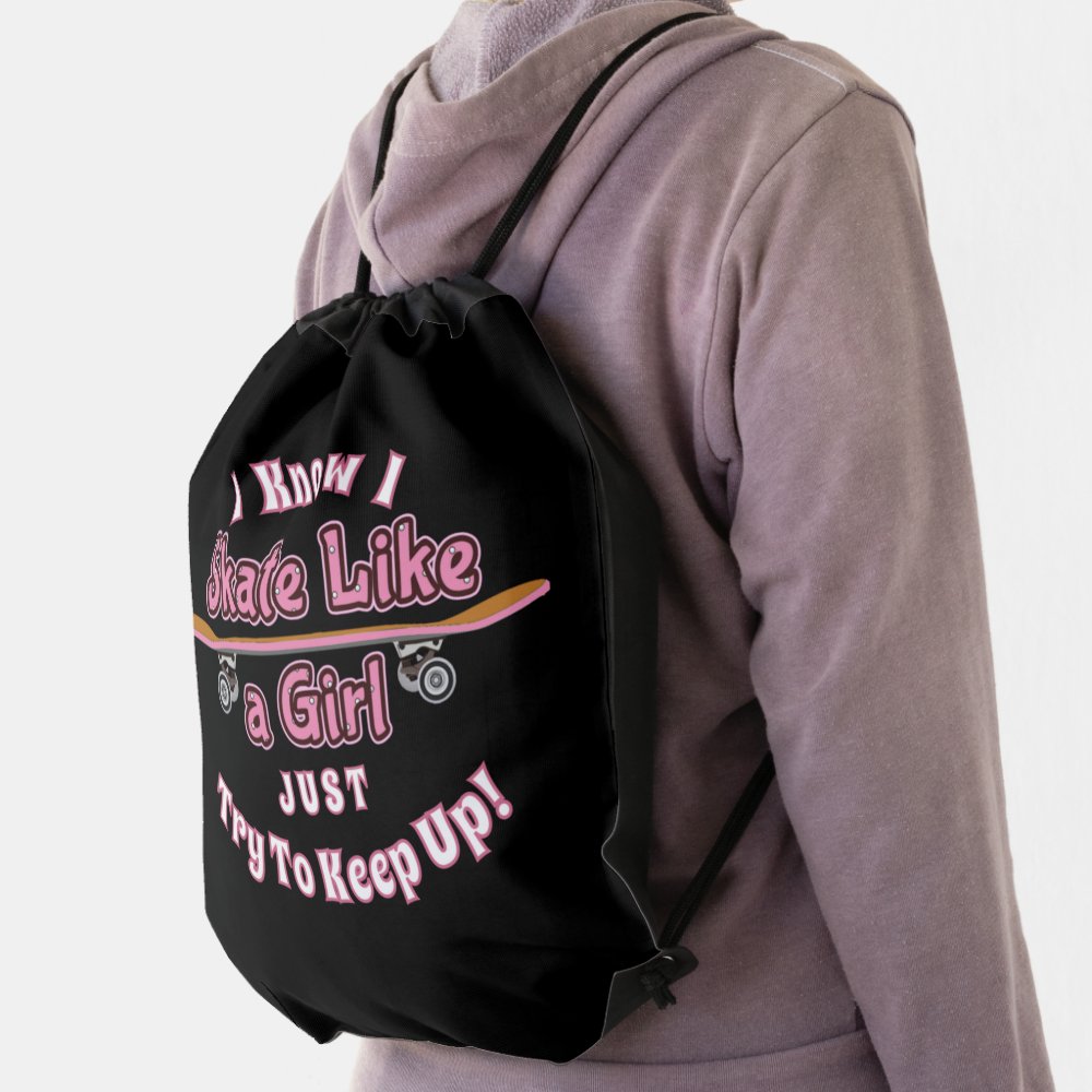 i skate like a girl try to keep up skateboard drawstring bag rf34d5faa1e5c41229765e0ea05263946 qwkt5 1000 - Skating Gifts