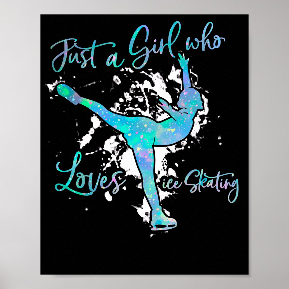 ice skater gift just a girl who loves ice skating poster r09479aad9b3246a1bbdd16ab2fe60720 wva 8byvr 1000 - Skating Gifts