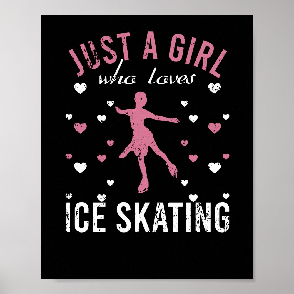 just a girl who loves ice skating ice skating love poster r8d76371149d04cd29c7079ad2d50fbad wva 8byvr 1000 - Skating Gifts