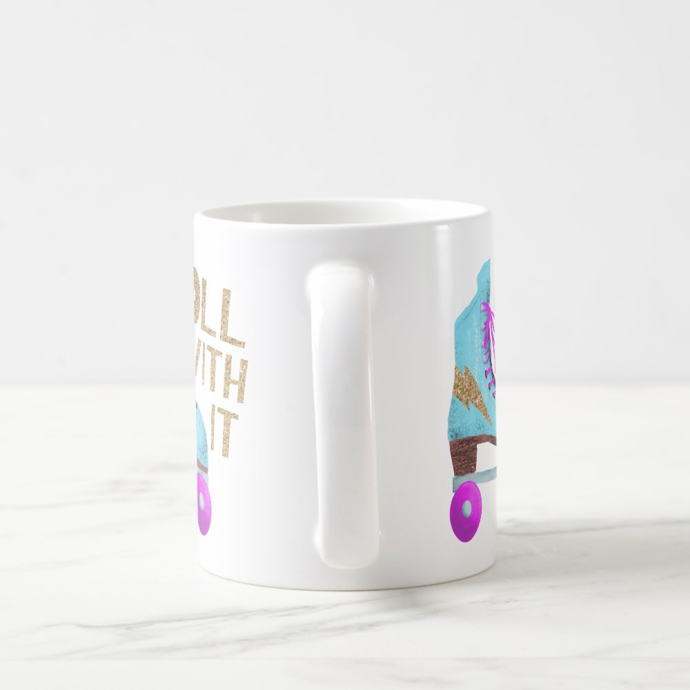 roll with it funny quote roller skater coffee mug r1f75be9994284537ad6be64511618cc8 x7jgn 8byvr 1000 1 - Skating Gifts