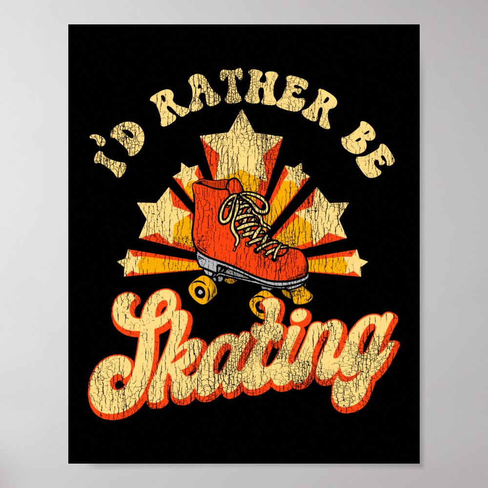 roller skating id rather be skating 1970s retro poster r5b1db4b93b364c5497dfc45ecf87f173 wva 8byvr 1000 - Skating Gifts