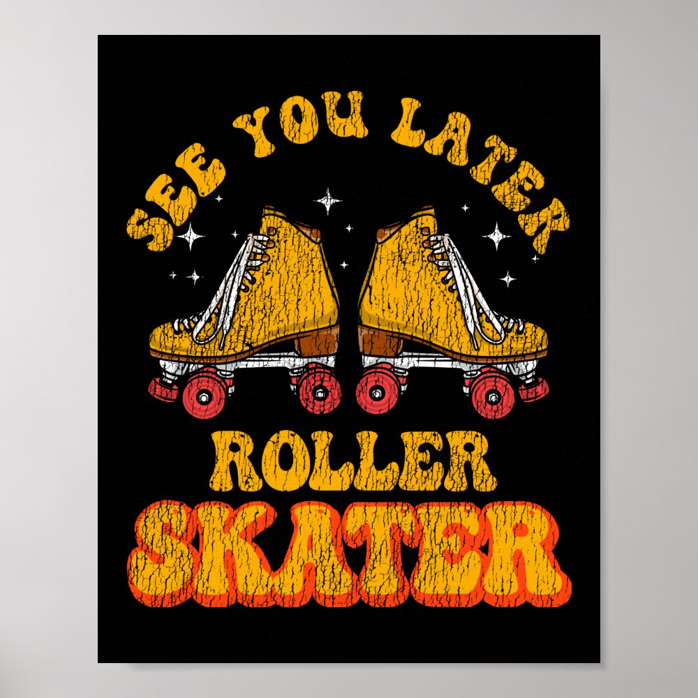 roller skating see you later roller skater 1970s poster rd2397579596b404ab785c6ddeb0f20ab wva 8byvr 1000 - Skating Gifts